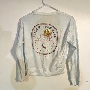 Follow Your Soul Graphic Sweatshirt- Spiritual Gangster - XS